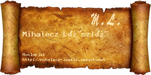 Mihalecz László névjegykártya